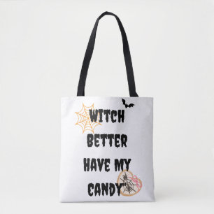 Tote Bag Sorcière Il Vaut Mieux Avoir Ma Chemise À Bonbons 