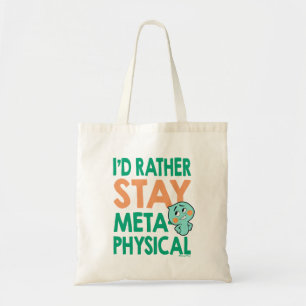 Tote Bag Soul   22 - Je préfère rester métaphysique