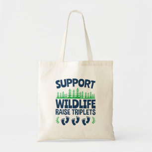 Tote Bag Soutenez la faune élever des triplets drôle Triple
