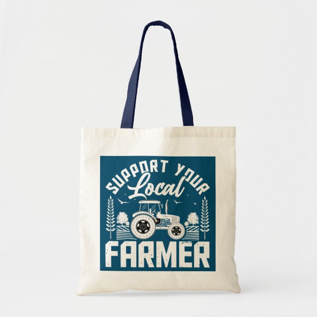Tote Bag Soutenez votre tracteur agricole local agricole ag (Devant)