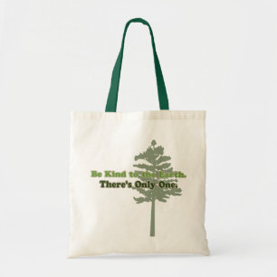 Tote Bag Soyez gentil avec la Terre