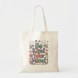 Tote Bag Soyez gentil avec vous-même, Motivation, Inspirati