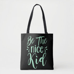 Tote Bag Soyez le bon enfant message positif dans Mint Gree
