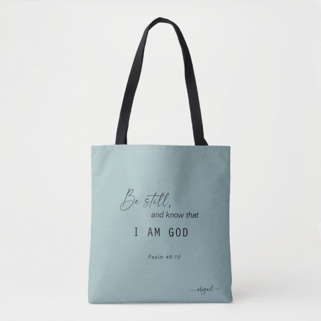 Tote Bag Soyez toujours et Sachez que je suis Dieu Nom Turq (Devant)