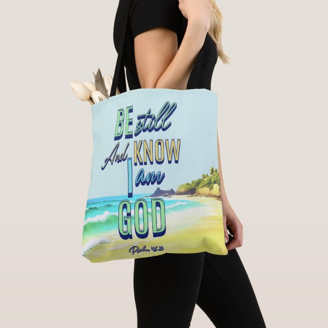 Tote Bag Soyez Toujours Et Sachez Que Je Suis Dieu Psaume 4 (De près)