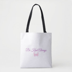 Tote Bag Soyez Toujours Gentil 💖