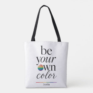 Tote Bag Soyez votre propre couleur, déclaration de typogra