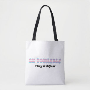 Tote Bag Soyez vous-même, ils s'adapteront aux couleurs du