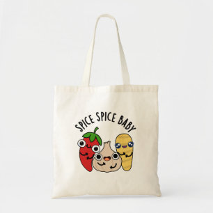 Tote Bag Spice Spice Baby Funny Food Pun