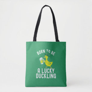 Tote Bag St. Patrick's Day Né pour être chanceux canard drô