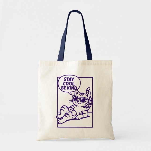 Tote Bag Stay Cool Be Kind Chill Cat Positivity (Devant)