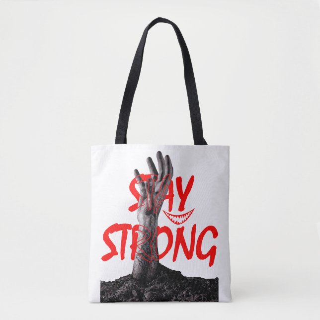 Tote Bag : Stay Strong Motivational Quote Design  (Devant)