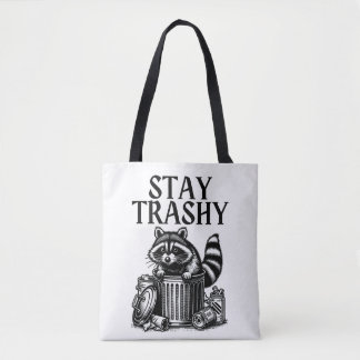 Tote Bag Stay Trashy Raccoon