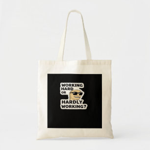 Tote Bag Sticker Mème Drôle Travaillant Dur Ou Difficile