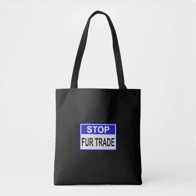Tote Bag Stop Fur Trade Panneau bleu (Devant)