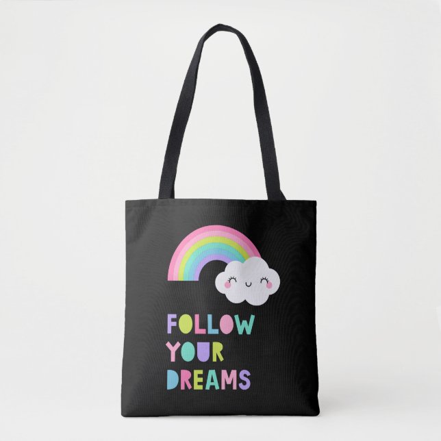Tote Bag Suivez vos rêves Cute Rainbow Cloud (Devant)