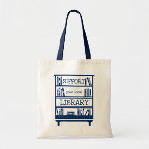 Tote Bag Support Your Local Library - Book Lover's