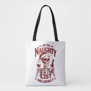 Tote Bag Sur la liste vilain et l'adorant Squelette Vin