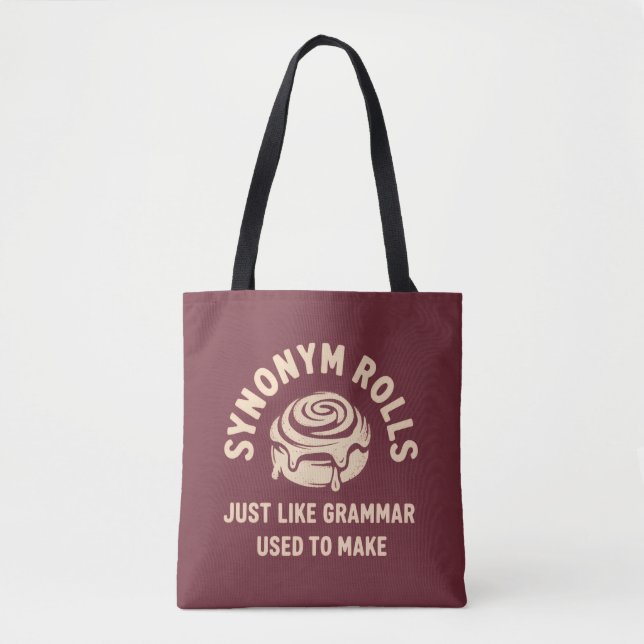 Tote Bag Synonym Rolls Just Like Grammar Used to Make Funny (Devant)