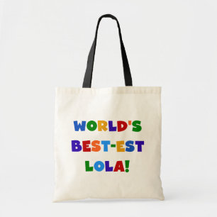 Tote Bag T-shirts et cadeaux du Meilleur-est Lola du monde