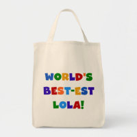 T-shirts et cadeaux du Meilleur-est Lola du monde