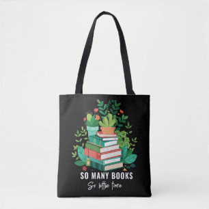 Tote Bag Tant De Livres, Si Peu De Temps