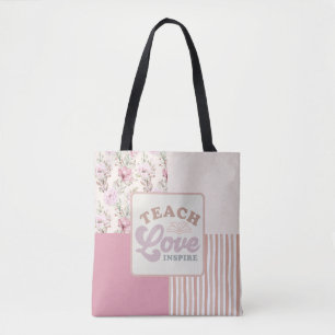 Tote Bag Teach Love Inspire