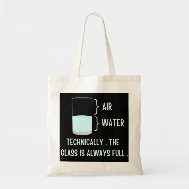 Tote Bag Techniquement, le verre est toujours plein (Devant)