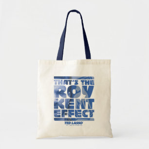 Tote Bag Ted Lasso   C'est l'effet Roy Kent