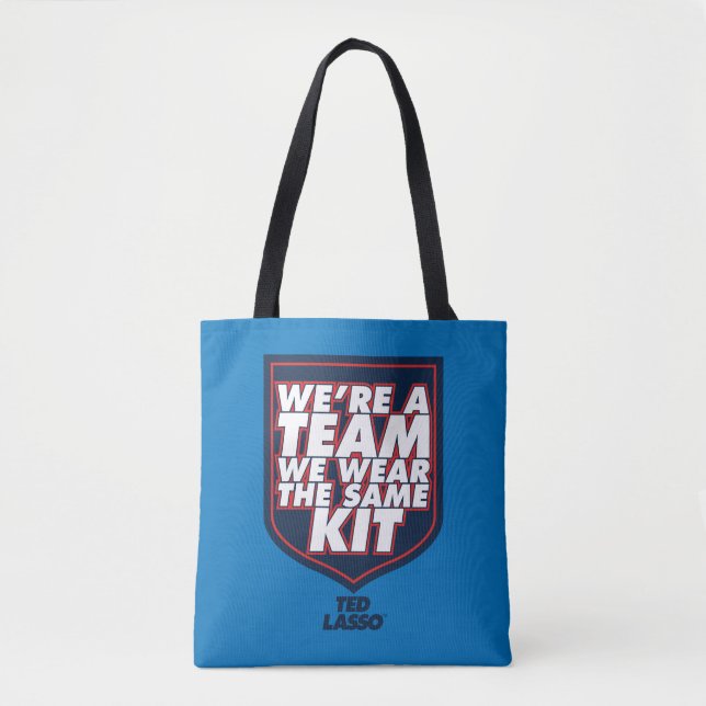 Tote Bag Ted Lasso | Nous sommes une équipe de typographie  (Devant)