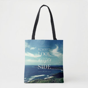 Tote Bag Toujours regarder le côté lumineux de la vie / Pay