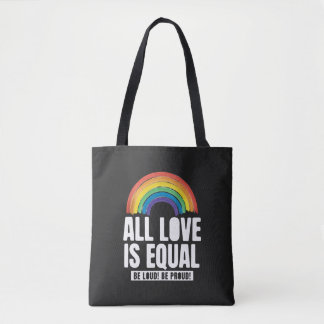 Tote Bag Tout amour est la même fierté LGBT Egalité des dro