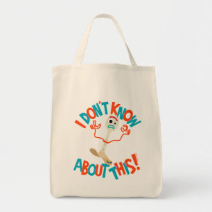 Tote Bag Toy Story 4 Forky "Je ne sais pas à ce sujet!"