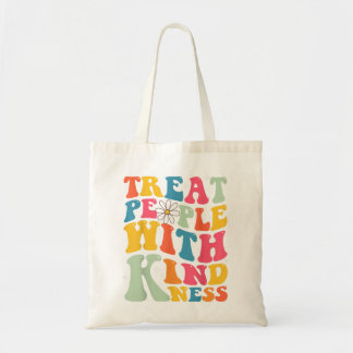 Tote Bag Traitez Les Gens Avec Gentillesse Retro TPWK Inspi