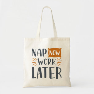 Tote Bag Travailler maintenant plus tard