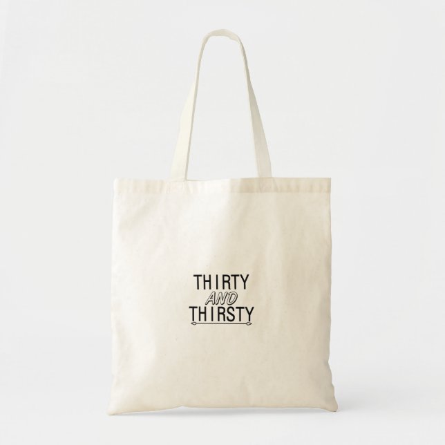Tote Bag trente et soif (Devant)