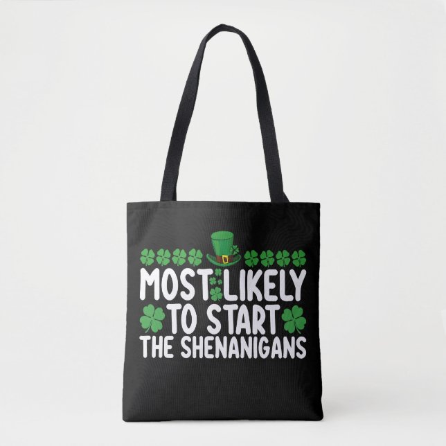 Tote Bag Très Probable De Commencer Les Shenanigans St Patr (Devant)
