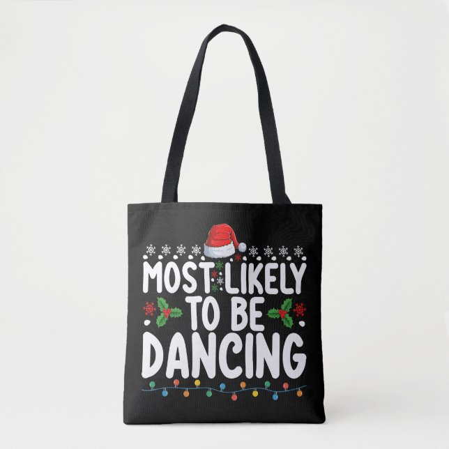 Tote Bag Très Probable De Danser La Famille De Noël (Devant)