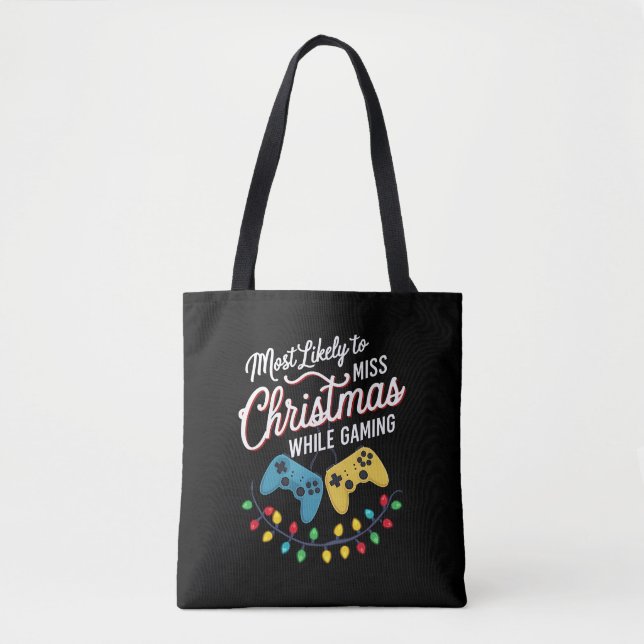 Tote Bag Très Probable De Manquer Noël En Jouant Gamer (Devant)
