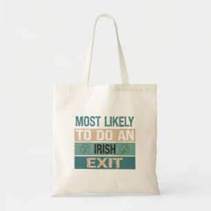 Tote Bag Très Probable De Sortir Irlandais