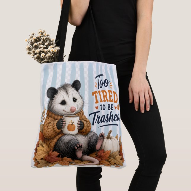 Tote Bag Trop fatigué pour être détruit (De près)