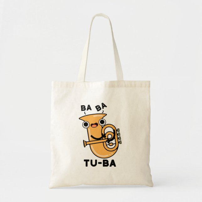 Tote Bag Tu-ba Funny Tuba Puns (Devant)