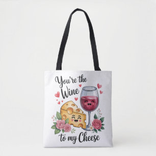Tote Bag Tu es le vin pour mon fromage