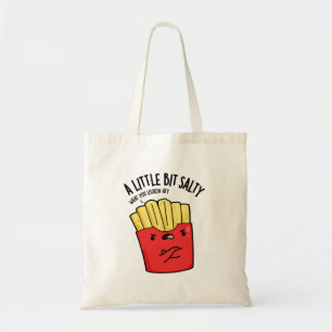 Tote Bag Un Petit Peu Salé Fries Funky Pun