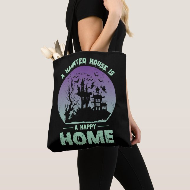 Tote Bag Une maison hantée est une maison heureuse (De près)
