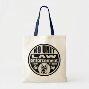 Tote Bag Unité K9 chez les chiens que nous faisons