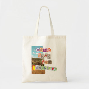 Tote Bag Venez ici pour aventure.bw