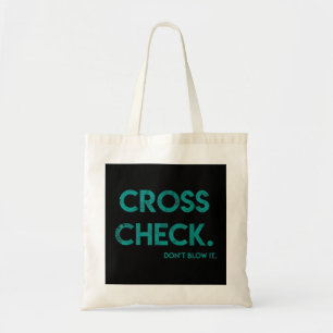 Tote Bag Vérification croisée. Ne soufflez pas ça drôle Cit