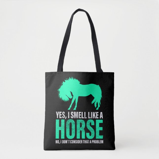 Tote Bag Vert Oui Je Sens Comme Un Cheval (Devant)