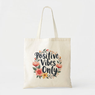 Tote Bag Vibes Positives Uniquement Conception De Wreath Fl